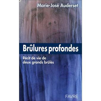 Brûlures profondes, livre de Marie-José Auderset
